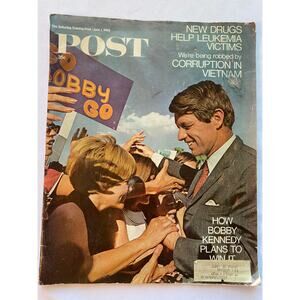 Saturday Evening POST, June 1 1968, Bobby Kennedy, 5 Days before Assassination